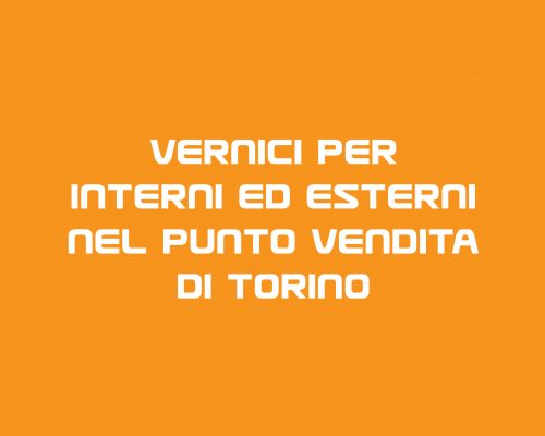 Vernici per interni ed esterni nel punto vendita di Torino copia